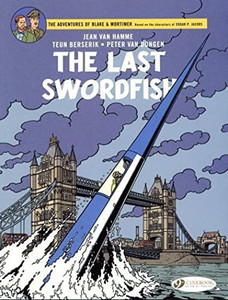 The Last Swordfish (Volume 28) (Blake & Mortimer, 28)