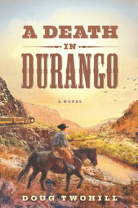 A Death In Durango