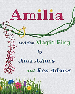 Amilia And The Magic Ring