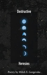 Destructive Heresies