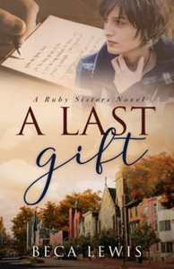 A Last Gift (The Ruby Sisters)