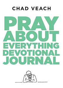 Pray About Everything Devotional Journal Pray About Everything Devotional Journal