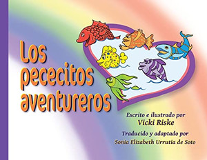 Los Pececitos Aventureros (Spanish Edition)