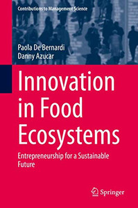 Innovation in Food Ecosystems: Entrepreneurship for a Sustainable Future (Contributions to Management Science)