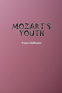 Mozart's Youth