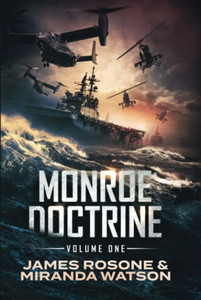Monroe Doctrine: Volume I Monroe Doctrine: Volume I