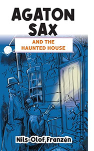 Agaton Sax And The Haunted House Agaton Sax And The Haunted House