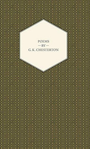 Poems By G. K. Chesterton Poems By G. K. Chesterton