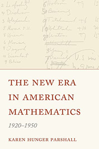 The New Era In American Mathematics, 19201950 The New Era In American Mathematics, 19201950