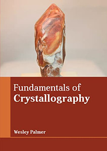 Fundamentals Of Crystallography Fundamentals Of Crystallography