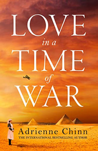 Love in a Time of War: The best new sweeping, escapist historical fiction book release of 2022! (The Three Fry Sisters) (Book 1)