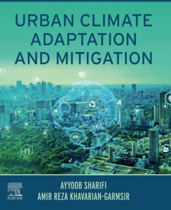 Urban Climate Adaptation and Mitigation Urban Climate Adaptation and Mitigation