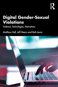 Digital Gender-Sexual Violations Digital Gender-Sexual Violations