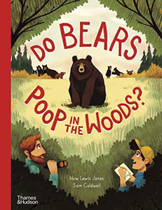 Do Bears Poop in the Woods? Do Bears Poop in the Woods?