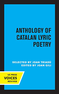 Anthology of Catalan Lyric Poetry Anthology of Catalan Lyric Poetry