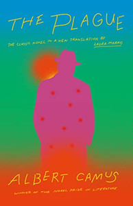 The Plague: A new translation by Laura Marris The Plague: A new translation by Laura Marris