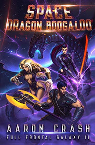 Space Dragon Boogaloo (Full Frontal Galaxy)