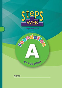 StepsWeb Workbook A: Foundation A (Stepsweb Foundation) StepsWeb Workbook A: Foundation A (Stepsweb Foundation)