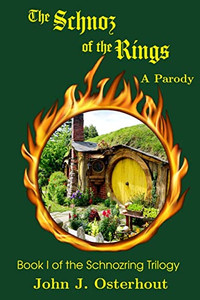 The Schnoz of the Rings: A Parody (Schnozring Trilogy) The Schnoz of the Rings: A Parody (Schnozring Trilogy)