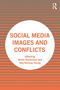 Social Media Images and Conflicts Social Media Images and Conflicts