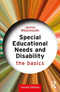 Special Educational Needs and Disability (The Basics) Special Educational Needs and Disability (The Basics)