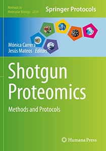 Shotgun Proteomics: Methods and Protocols (Methods in Molecular Biology)