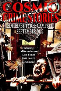 Cosmic Crime Stories September 2022 Cosmic Crime Stories September 2022