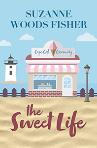 The Sweet Life (Cape Cod Creamery, 1) The Sweet Life (Cape Cod Creamery, 1)