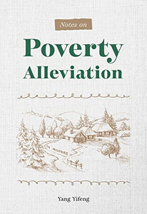 Notes on Poverty Alleviation Notes on Poverty Alleviation