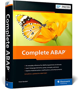 Complete ABAP: The Comprehensive Guide to SAP ABAP (Third Edition) (SAP PRESS)