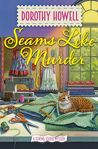 Seams Like Murder (A Sewing Studio Mystery) Seams Like Murder (A Sewing Studio Mystery)