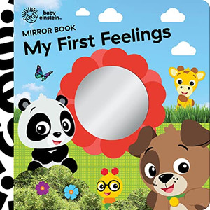 Baby Einstein - My First Feelings Mirror Book - PI Kids Baby Einstein - My First Feelings Mirror Book - PI Kids