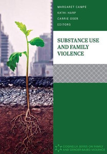 Substance Use and Family Violence Substance Use and Family Violence