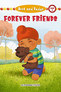 Jeet and Fudge: Forever Friends (Jeet and Fudge, 1) Jeet and Fudge: Forever Friends (Jeet and Fudge, 1)