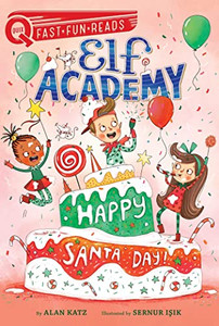 Happy Santa Day!: Elf Academy 3 (QUIX) Happy Santa Day!: Elf Academy 3 (QUIX)