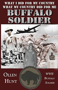 Buffalo Soldier: What I did for my Country and What my Country did for me Buffalo Soldier: What I did for my Country and What my Country did for me