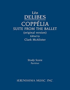 Coppélia Ballet Suite: Study score Coppélia Ballet Suite: Study score