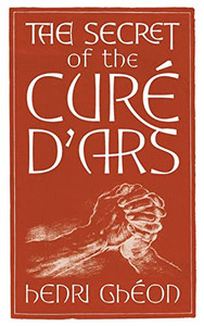 The Secret of the Curé d'Ars