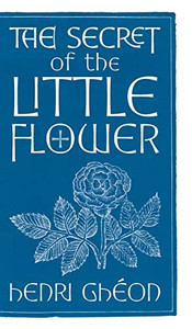 The Secret of the Little Flower The Secret of the Little Flower