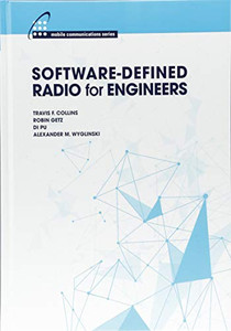 Software-Defined Radio for Engineers Software-Defined Radio for Engineers