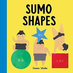 Sumo Shapes: (Stocking Stuffer for Babies and Toddlers) Sumo Shapes: (Stocking Stuffer for Babies and Toddlers)