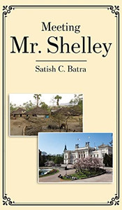Meeting Mr. Shelley Meeting Mr. Shelley