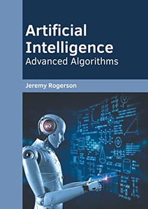 Artificial Intelligence: Advanced Algorithms Artificial Intelligence: Advanced Algorithms