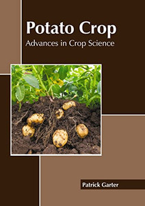 Potato Crop: Advances in Crop Science Potato Crop: Advances in Crop Science