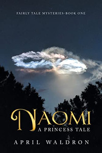 Naomi: A Princess Tale Naomi: A Princess Tale