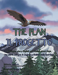 THE PLAN: A bilingual story English and Italian about Hope