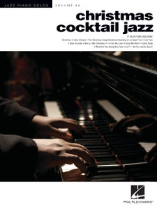 Christmas Cocktail Jazz - Jazz Piano Solos Series Vol. 65 (Jazz Piano Solos, 65) Christmas Cocktail Jazz - Jazz Piano Solos Series Vol. 65 (Jazz Piano Solos, 65)