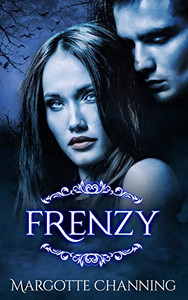 FRENZY: A Romantic Victorian-era Story about Vampires (The Channing Vampires)