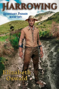 Harrowing: Legendary Farmer: Book 2 Harrowing: Legendary Farmer: Book 2