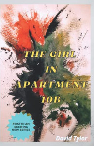 The Girl in Apartment 10B (The Apartment Murders)
